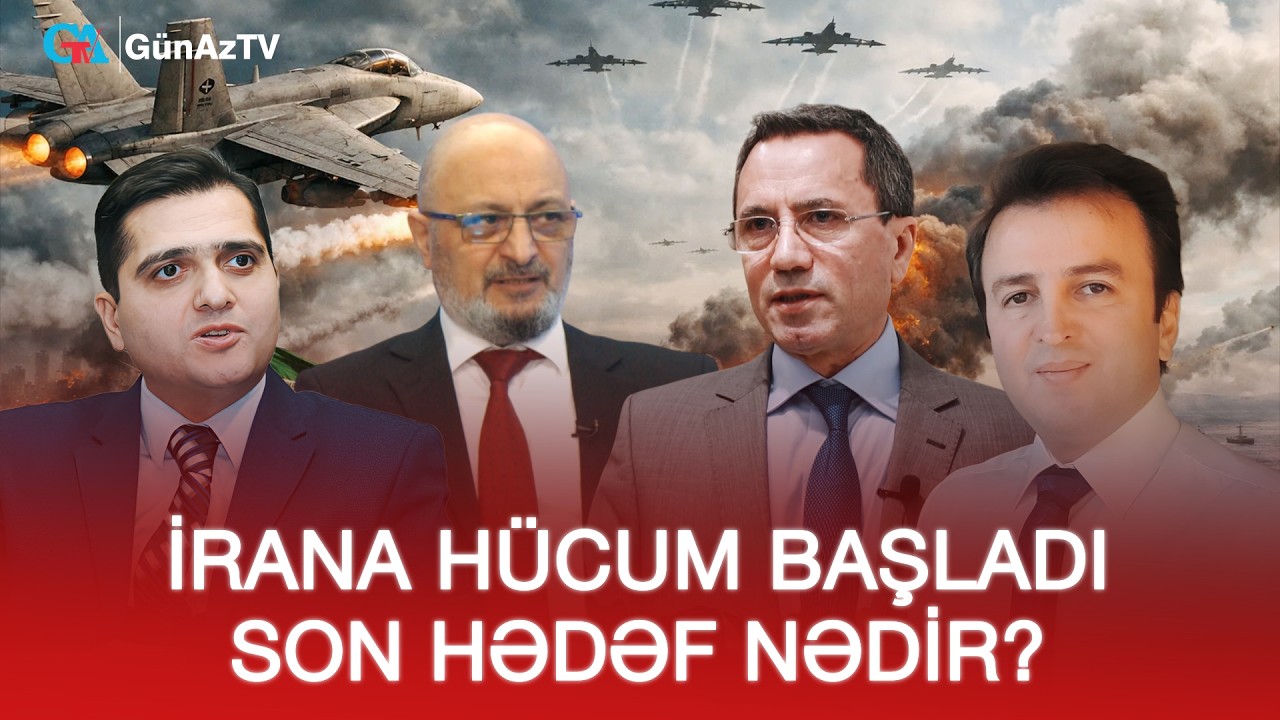 İRANA HÜCUM BAŞLADI SON HƏDƏF NƏDİR? | AÇIQ YORUM