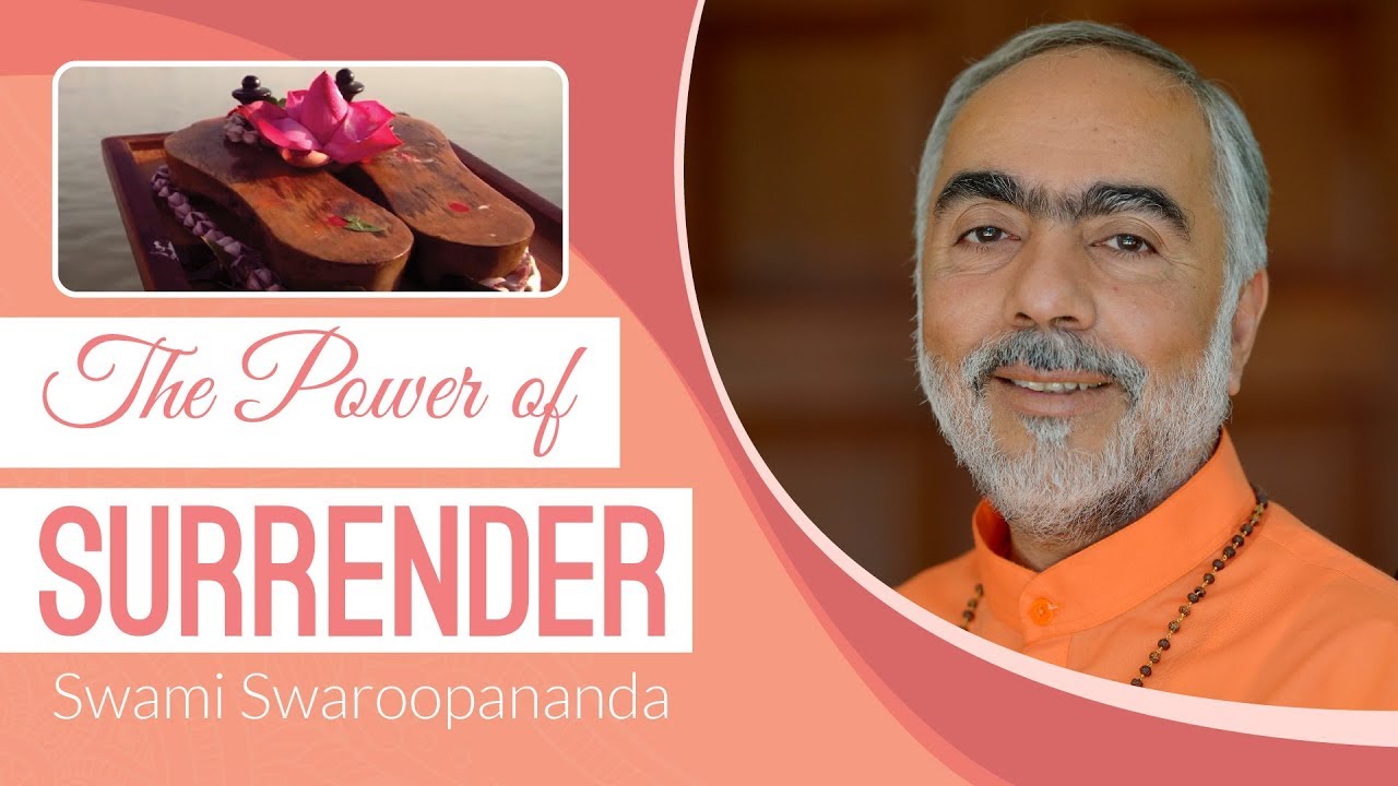 Surrender Unto Guru Parampara - Swami Swaroopananda