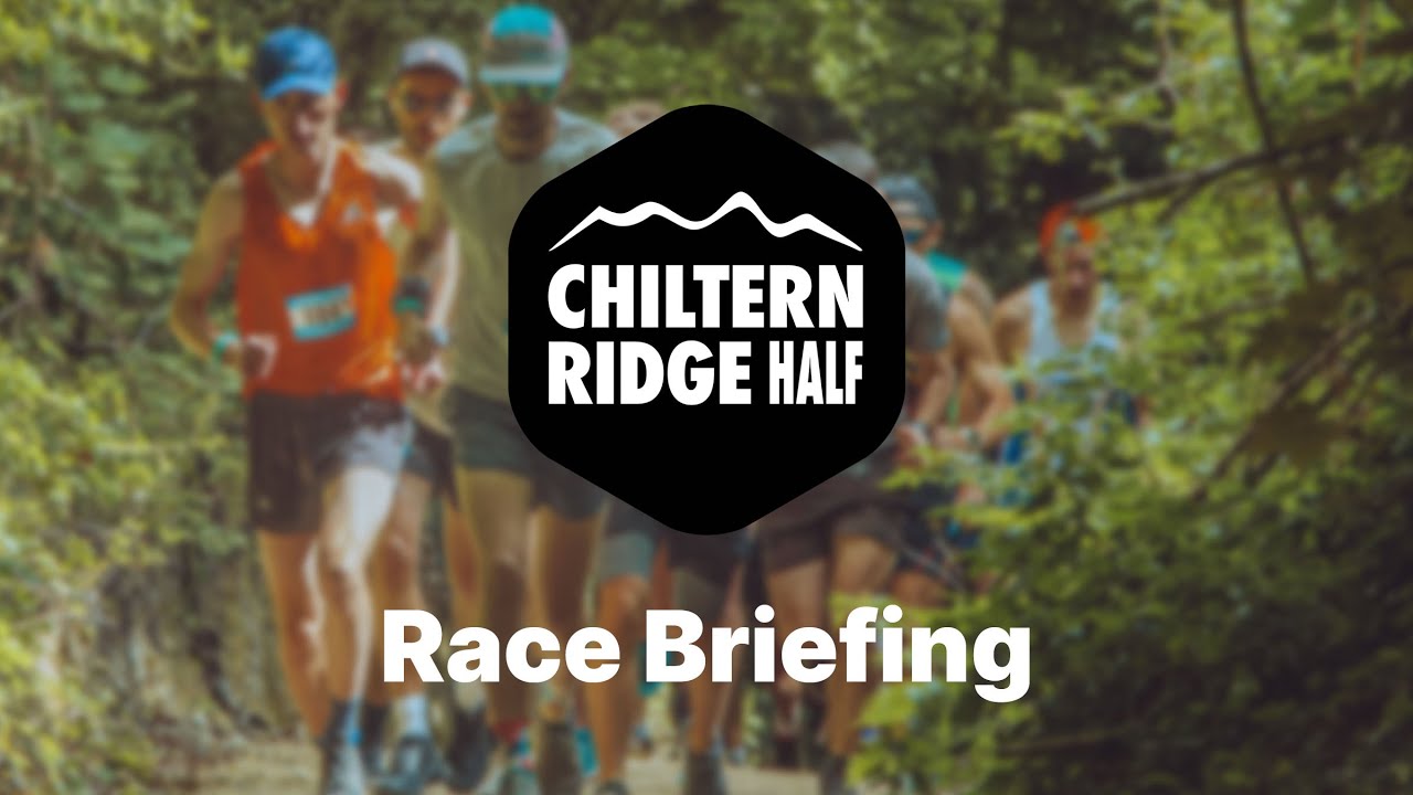 Race Briefing - Chiltern Ridge Half Marathon