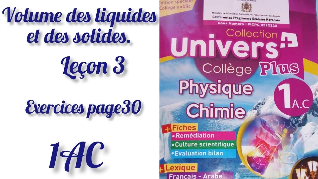 Univers plus physique chimie 1AC : exercices page 30 volume des liquides et des solides. 