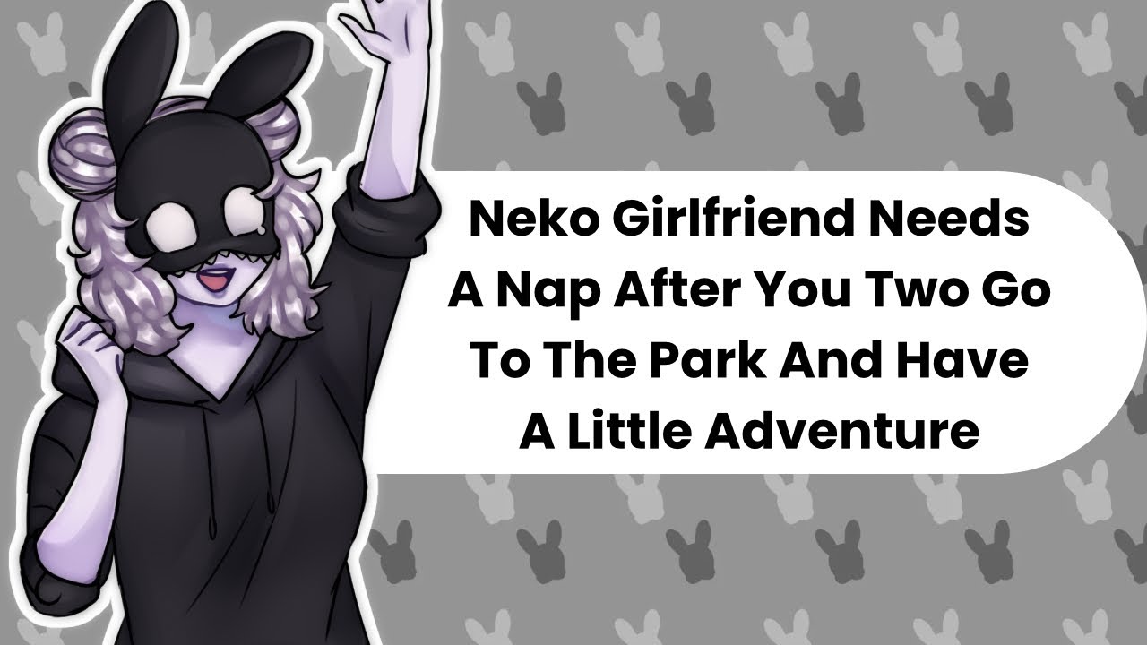 Needing A Nap (Neko Girlfriend ASMR)