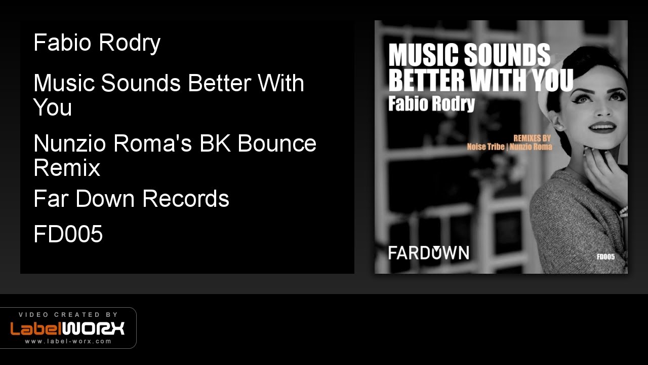 Fabio Rodry - Music Sounds Better With You (Nunzio Roma's BK Bounce Remix)