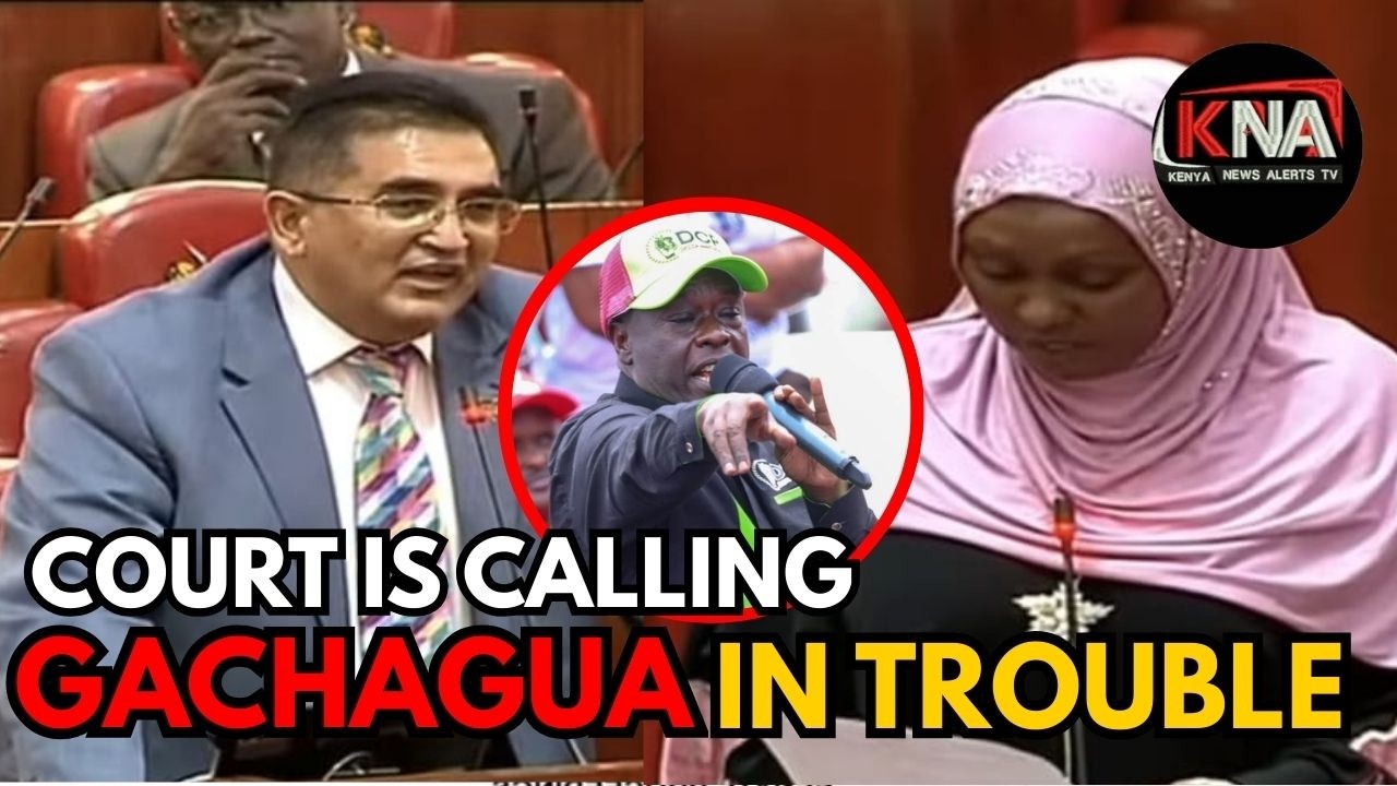 GACHAGUA IN TROUBLE!
