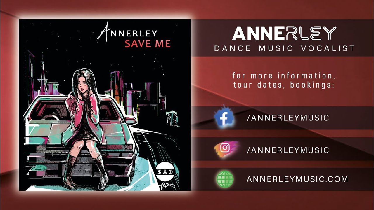 Annerley - Save Me