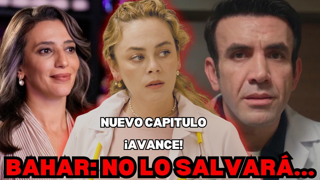 BAHAR: AVANCE JUEVES 26 DE FEBRERO - CAPITULO 29 - TELEFE