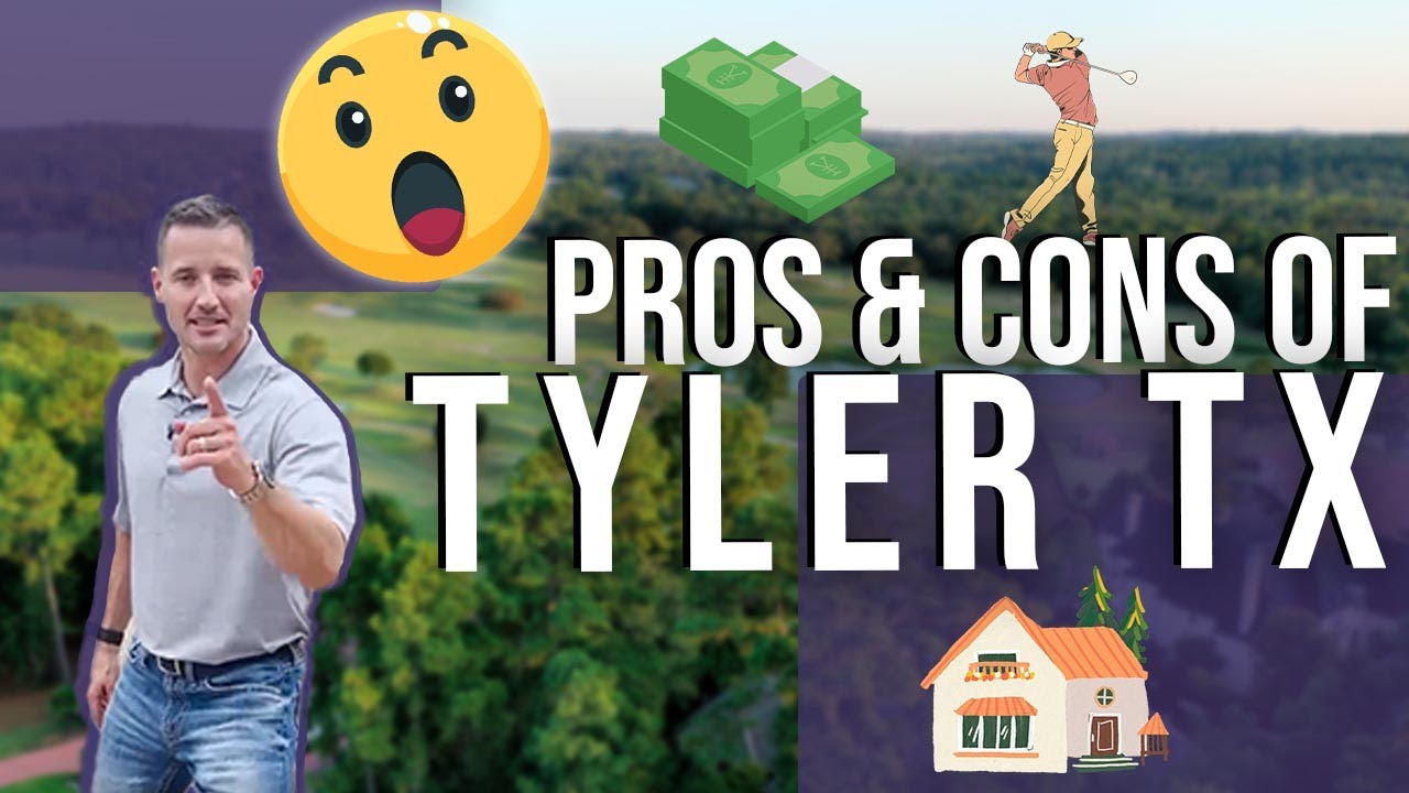 Living In Tyler Texas Pros and Cons