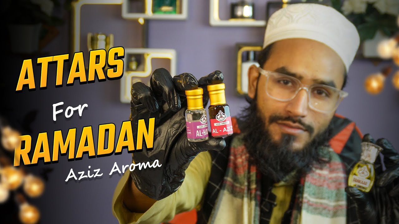 Best Attar For Ramadan 2026 | High Projection & Long Lasting Attar | Aziz Aroma