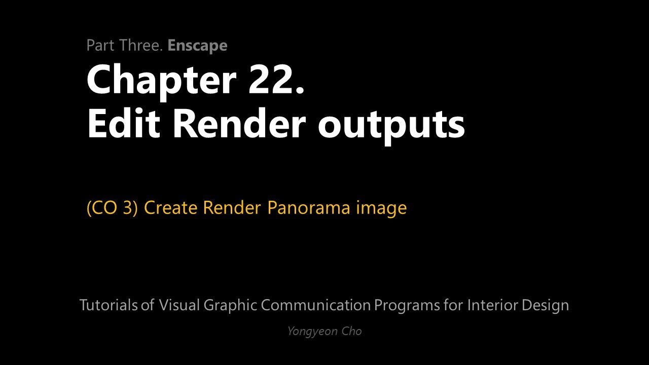 22 - Enscape - Edit Render outputs - CO 3 - Create Render Panorama image