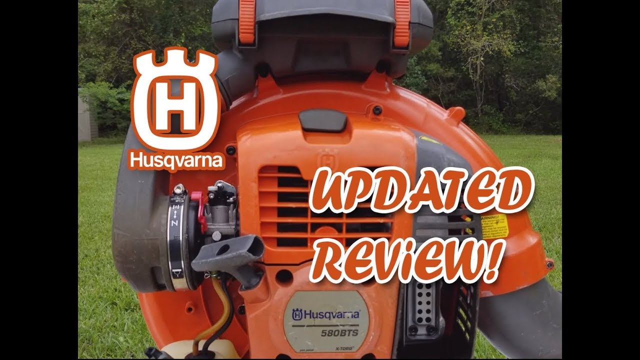 HUSQVARNA 580bts BackPack Blower UPdated Review!