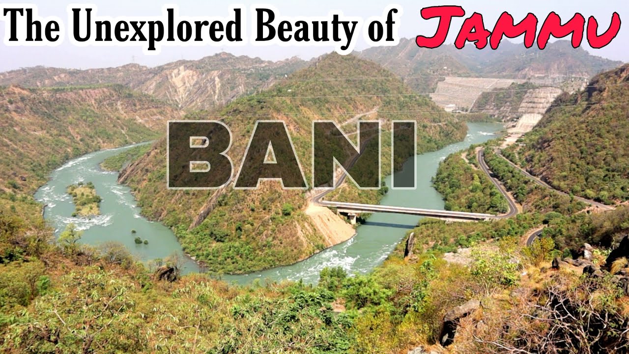 Bani - The Unexplored Beauty of Jammu