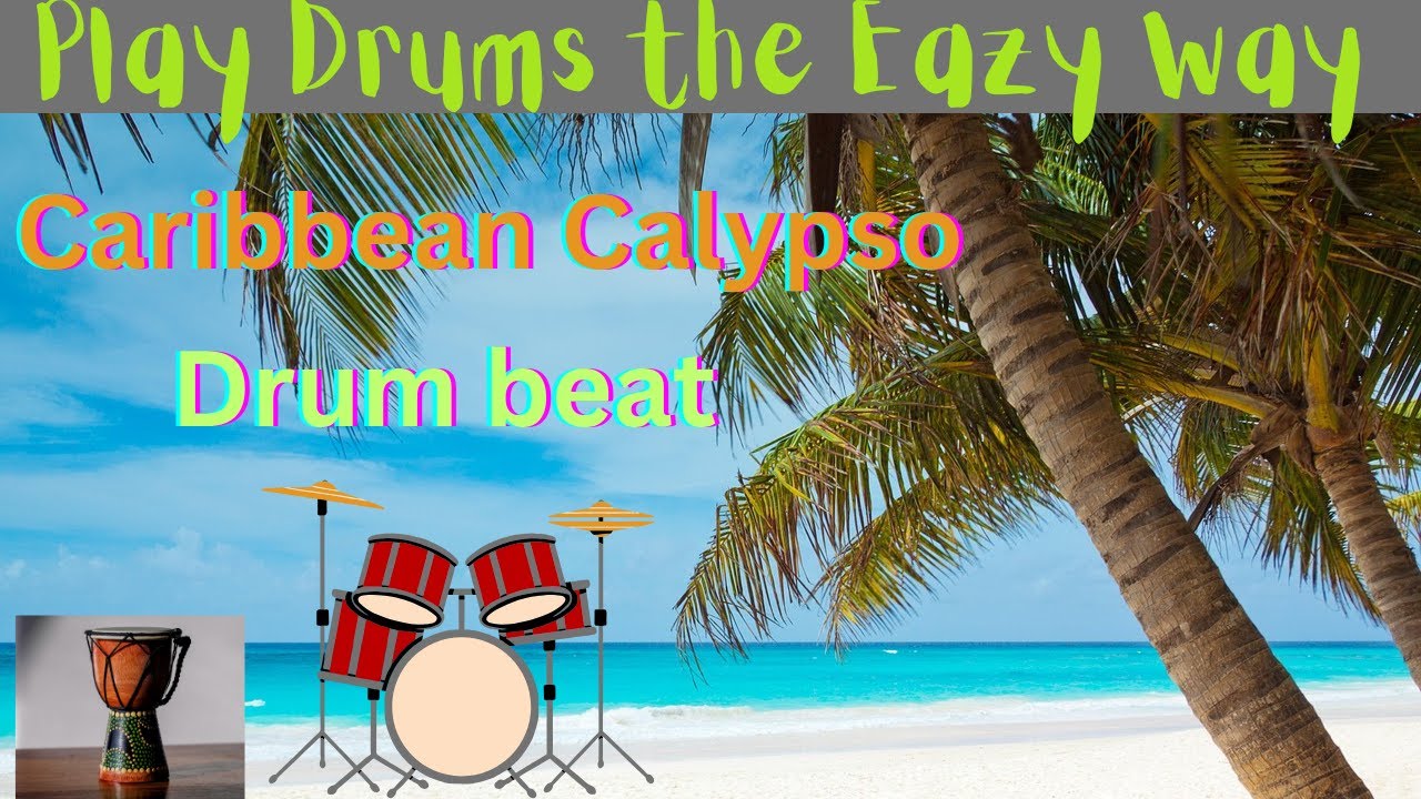 Play Drume the Eazy way:  Caribbean Calypso