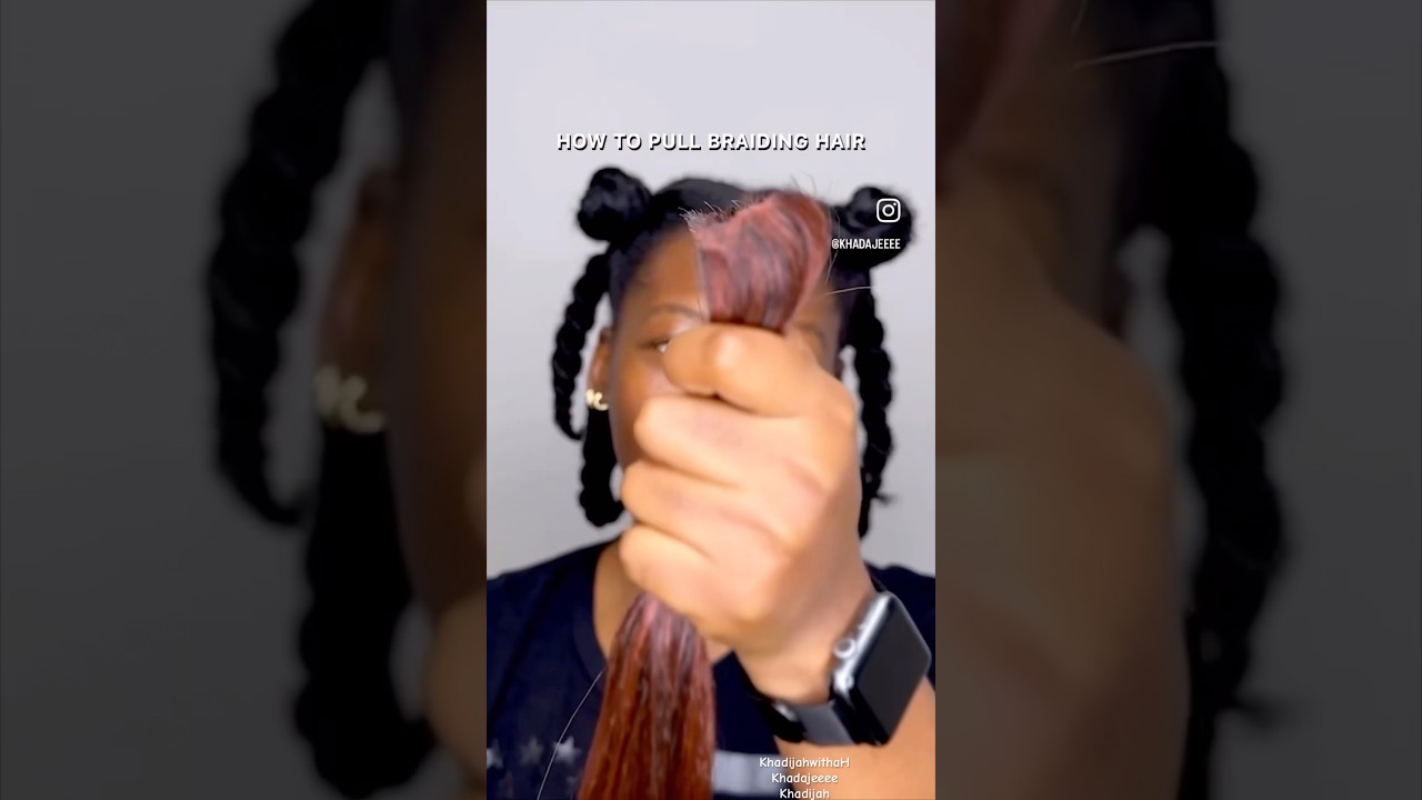 How to pull braiding extensions for braiding hair 