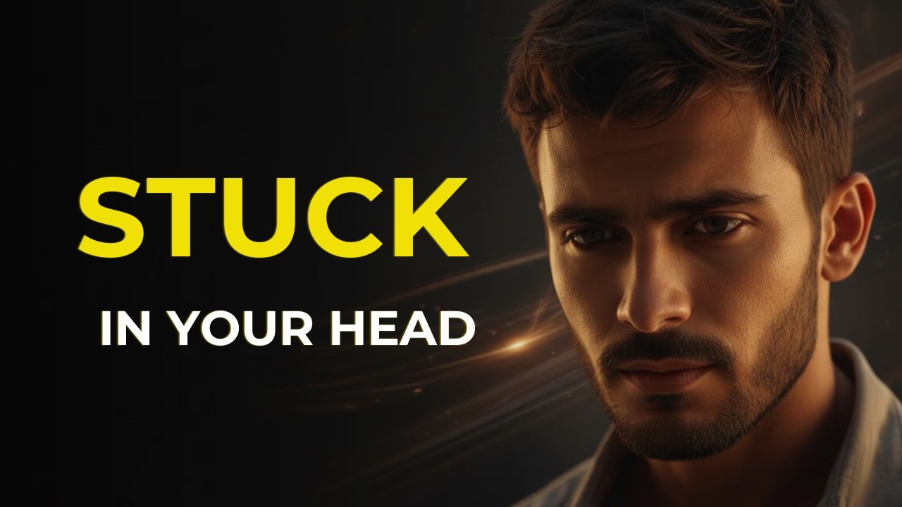 Why Overthinking Keeps You Stuck