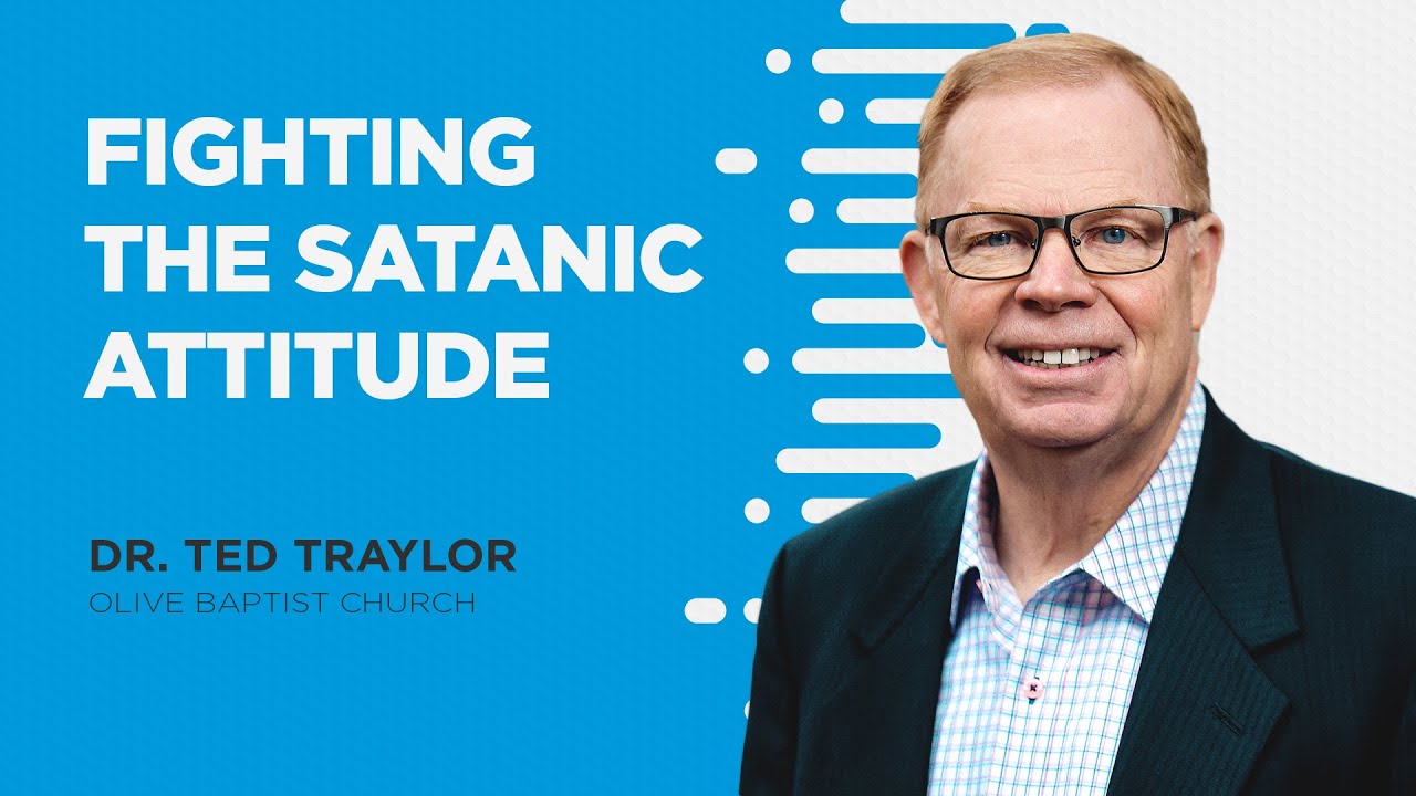 Fighting the Satanic Attitude