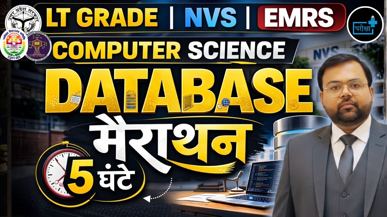 DATABASE Marathon 5 Hours 🔥 Computer Science | LT Grade | NVS | EMRS Complete Revision