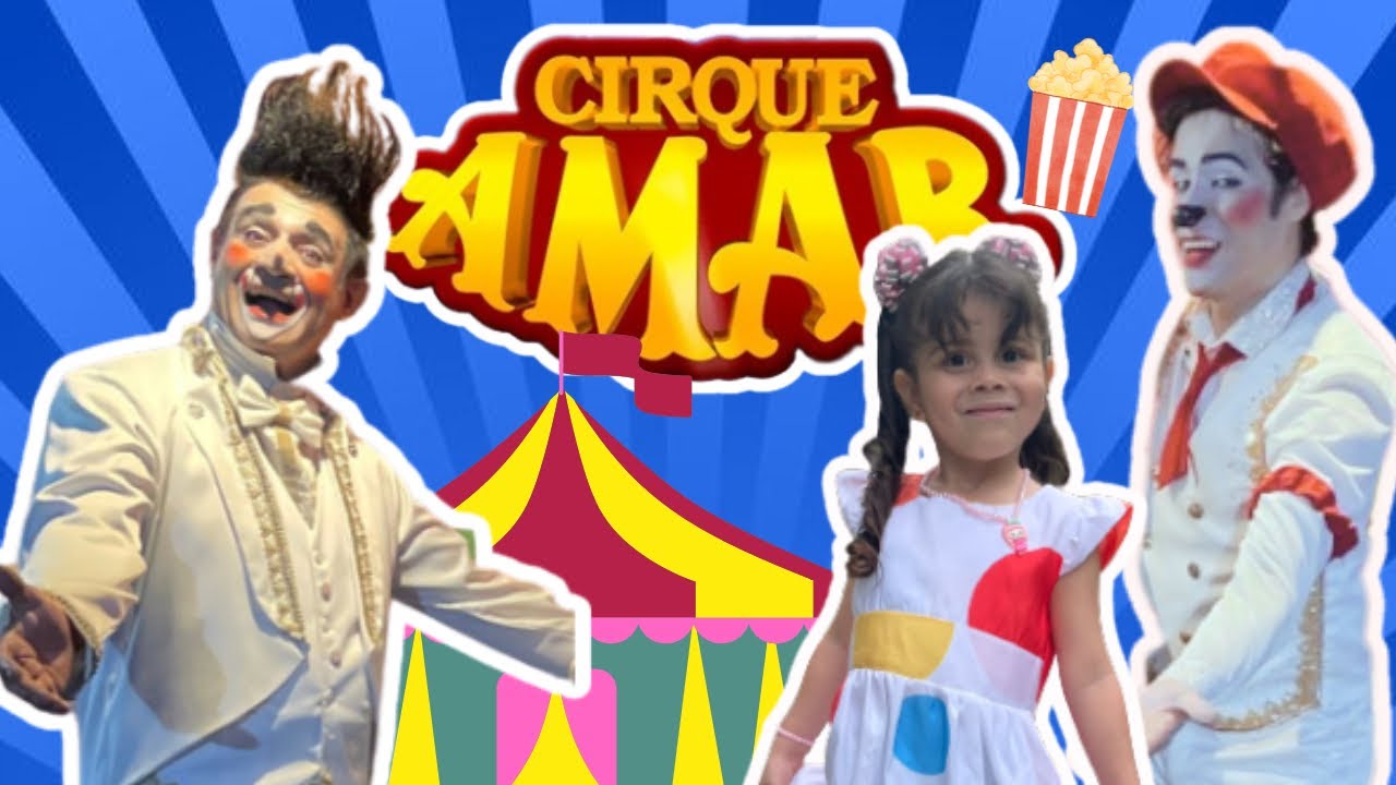 Cirque Amar | Espetáculo Completo 2023 | Circo Amar