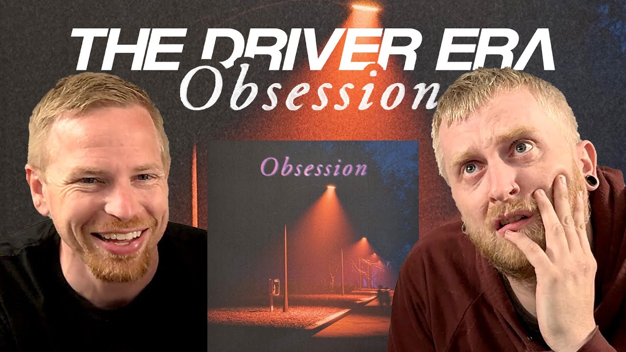 I made him listen to The Driver Era | Obsession Album Reaction