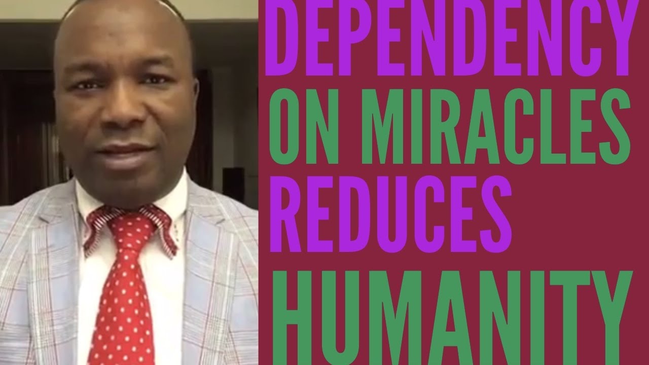 2/38. 2016-12-26: CONSTANT DEPENDENCY ON MIRACLES REDUCES OUR HUMANITY
