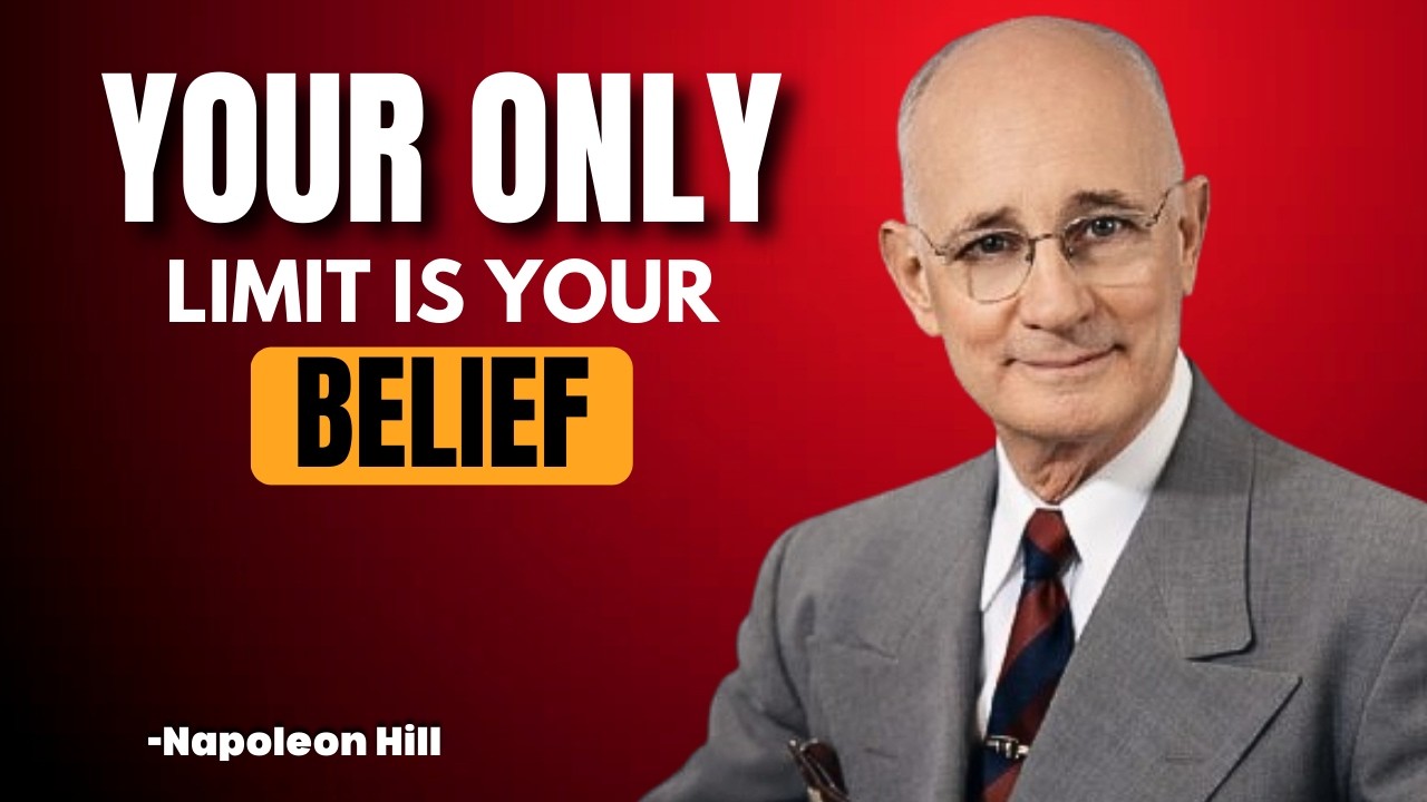 You Have No Limits Except The Ones You Believe In | Napoleon Hill