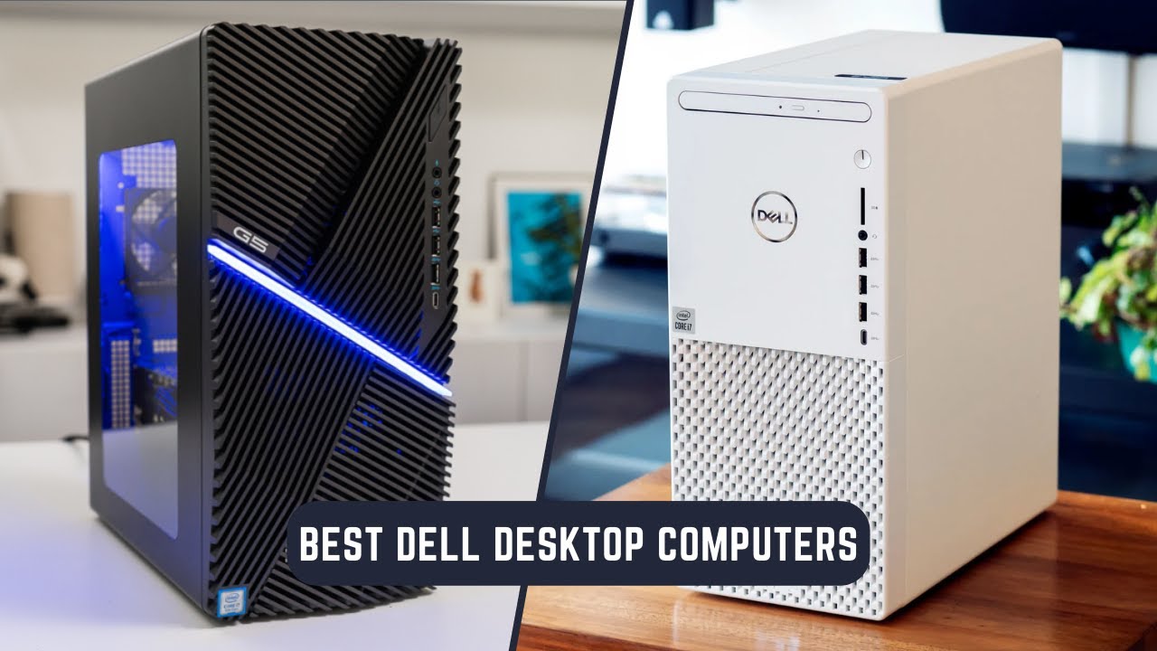 TOP 7: Best Dell Desktop Computers 2023