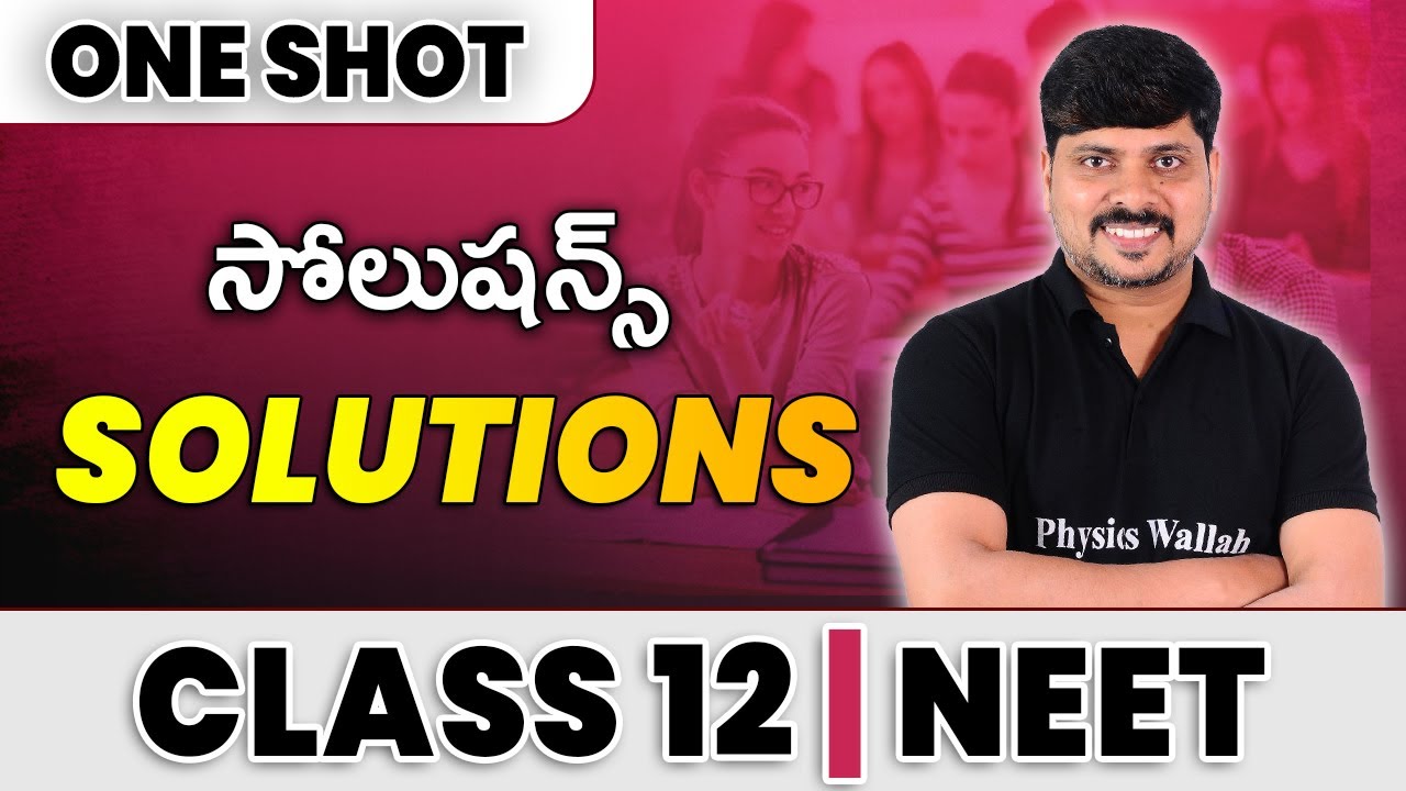 SOLUTIONS in 1 Shot - All Concepts & PYQs Covered | Class 12 | NEET