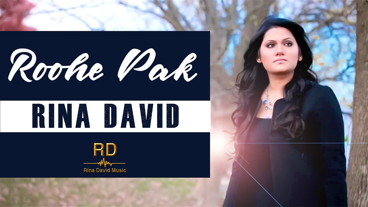 Roohe Pak | Official Video | Rina David | Rina David Music