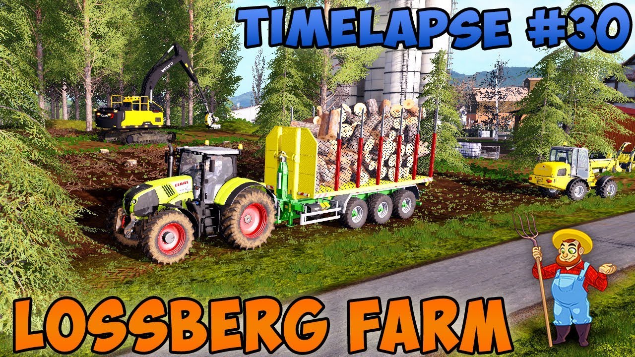 Farming simulator 17 Timelapse Lossberg ep#30