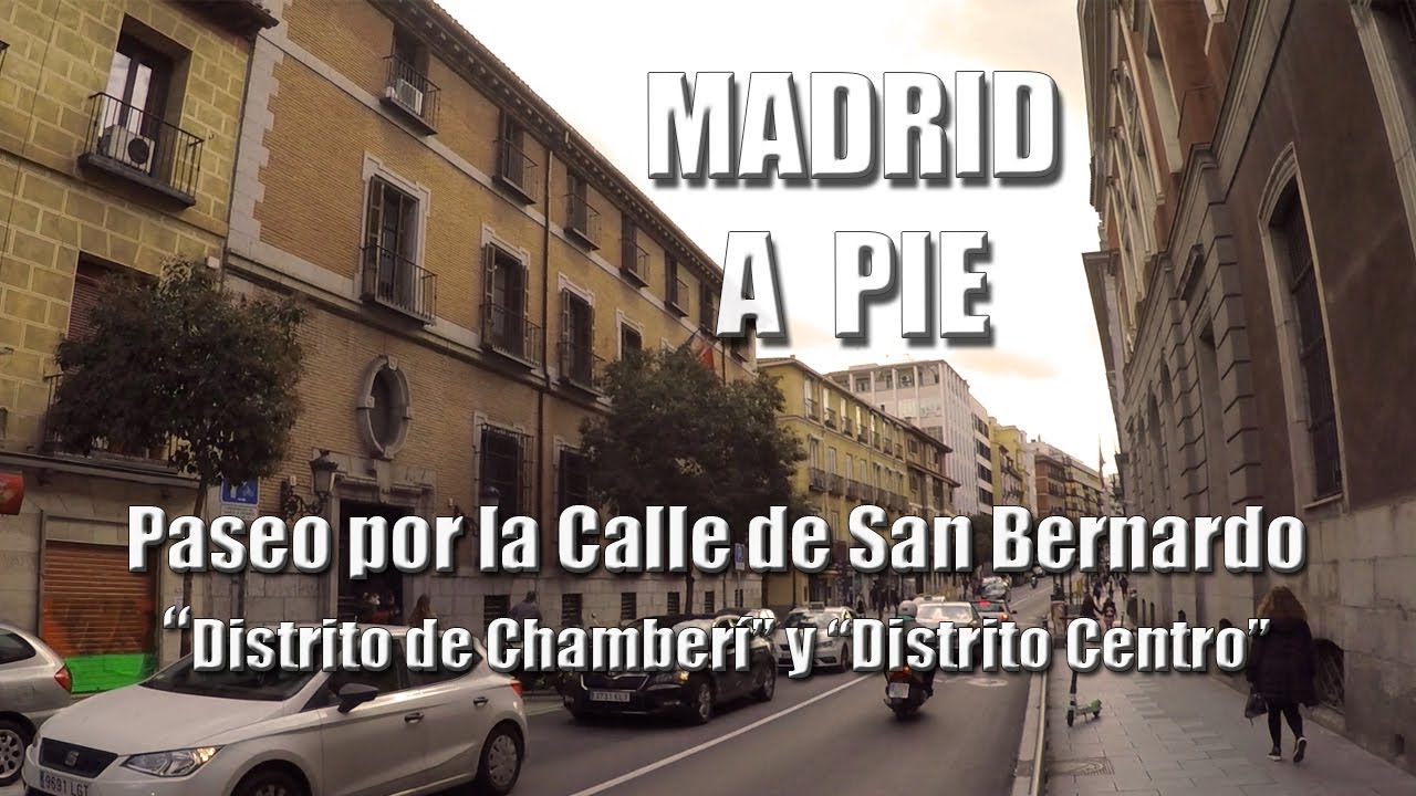 🚶PASEO por CALLE de SAN BERNARDO🏙️Madrid