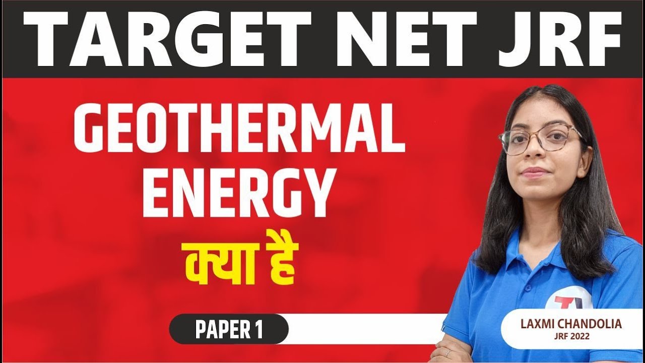 GEOTHERMAL ENERGY || UGC NET || PAPER 1 || TARGET NET JRF