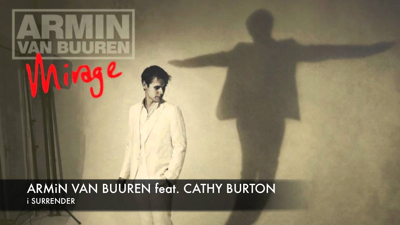 Armin van Buuren feat. Cathy Burton I Surrender