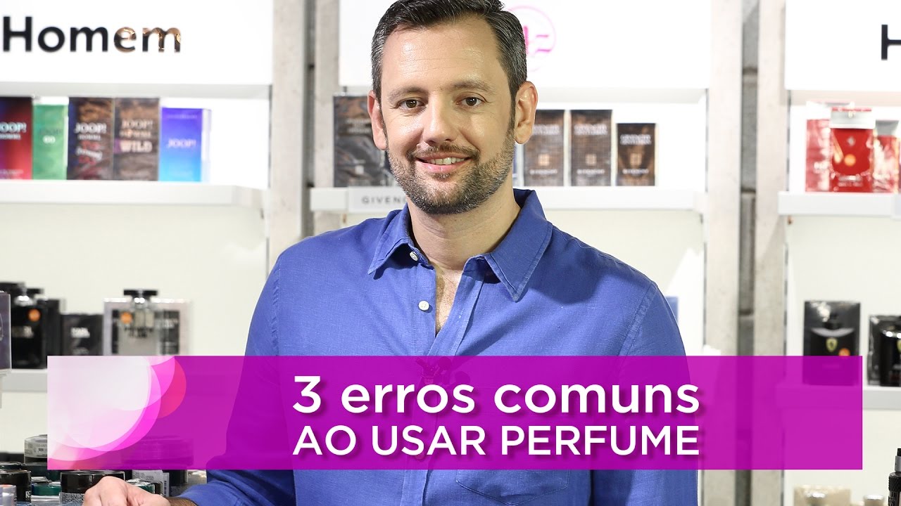 3 erros ao usar perfume novo I Beleza na Web