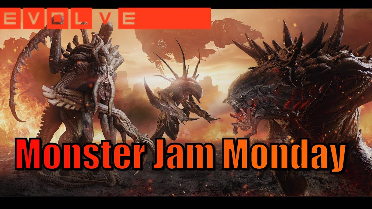 Evolve Stage 2: Monster Jam Monday - Live Stream