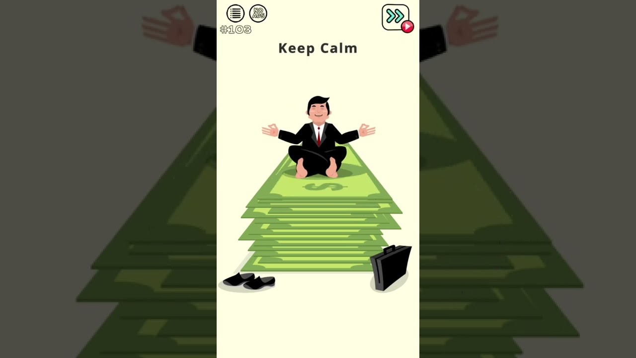 Keep Calm | Brain Wash Game Level 103