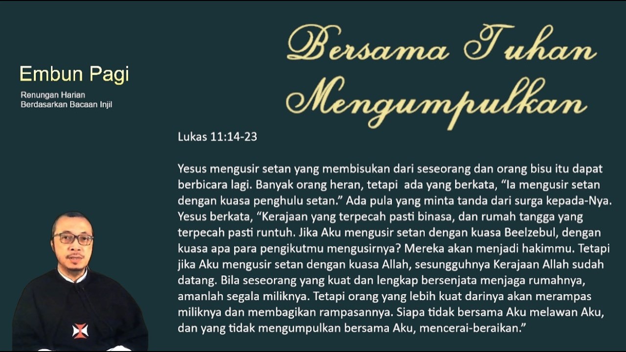 Bersama Tuhan Mengumpulkan - Lukas 11:14-23