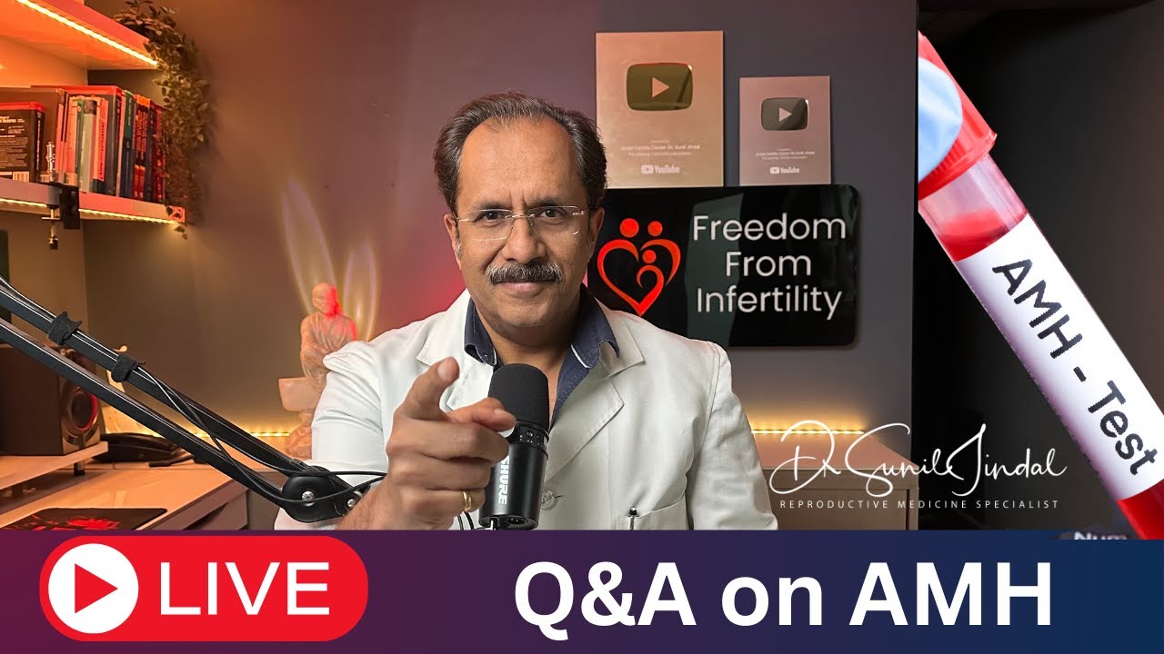 LIVE: FAQs on AMH with Dr. Sunil Jindal | Decode Your Fertility Journey!