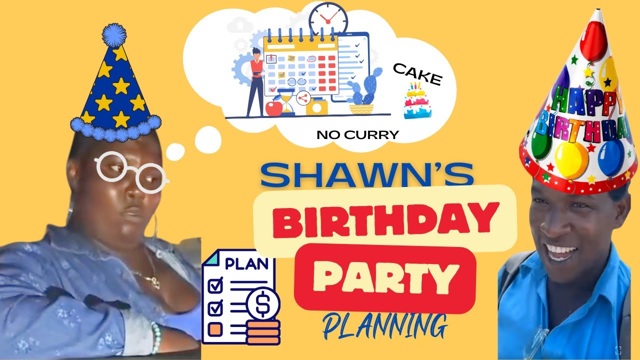 Shawn & Karen: Birthday Party Planning
