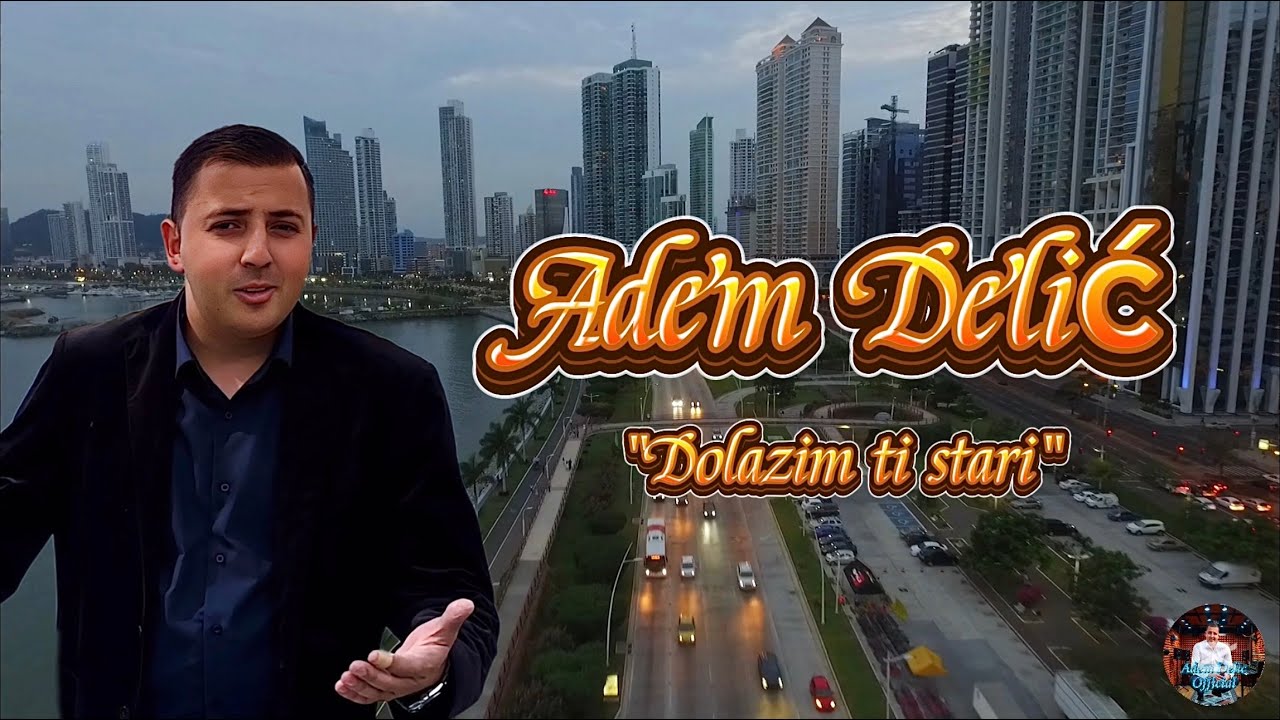 Adem Delić - Dolazim ti stari 💥Hitt💥