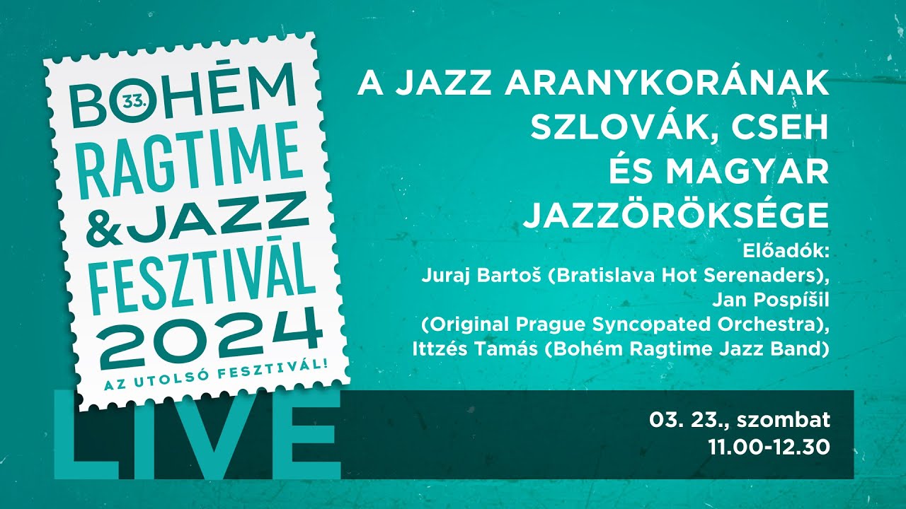 33rd (last) Bohém Ragtime & Jazz Festival LIVE 2