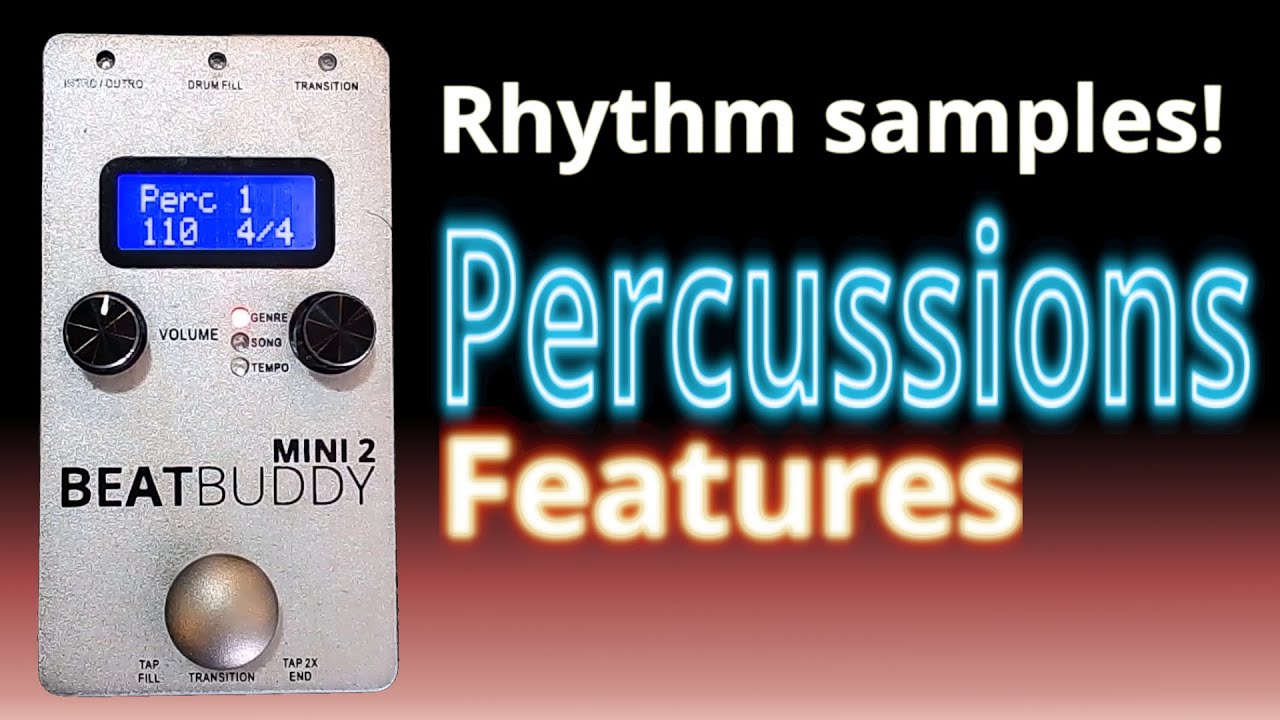 BeatBuddy Mini 2 - Percussions Features