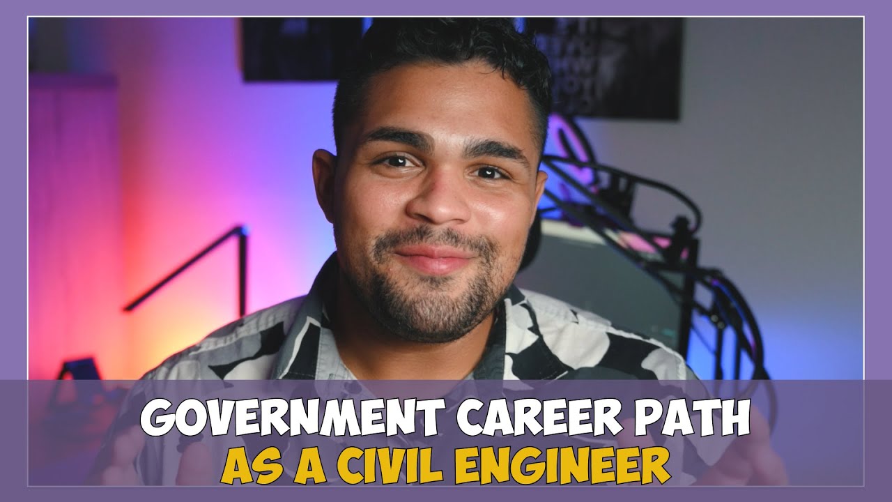 Government Career Path as a Civil Engineer