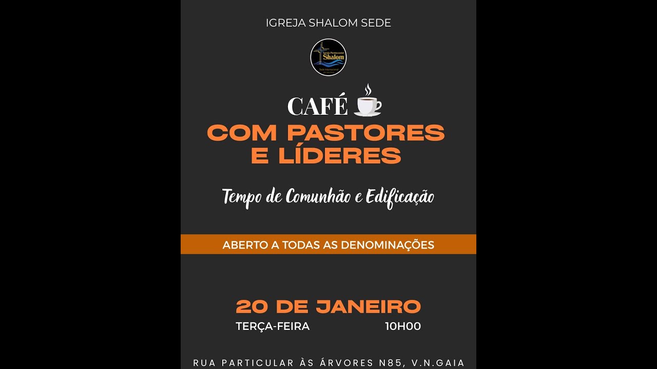 1ª café De Pastores e lideres: Terça-Feira (20/01/2025)
