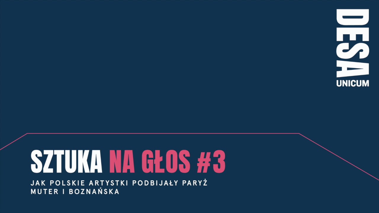 Jak polskie artystki podbijały Paryż &ndash; Muter i Boznańska - Sztuka na Głos #3