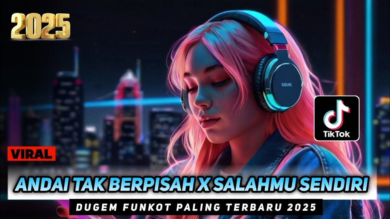 DJ Andai Tak Berpisah X DJ Salahmu Sendiri !! DUGEM FUNKOT PALING TERBARU 2025 (FDJ NADA ATIKAH)
