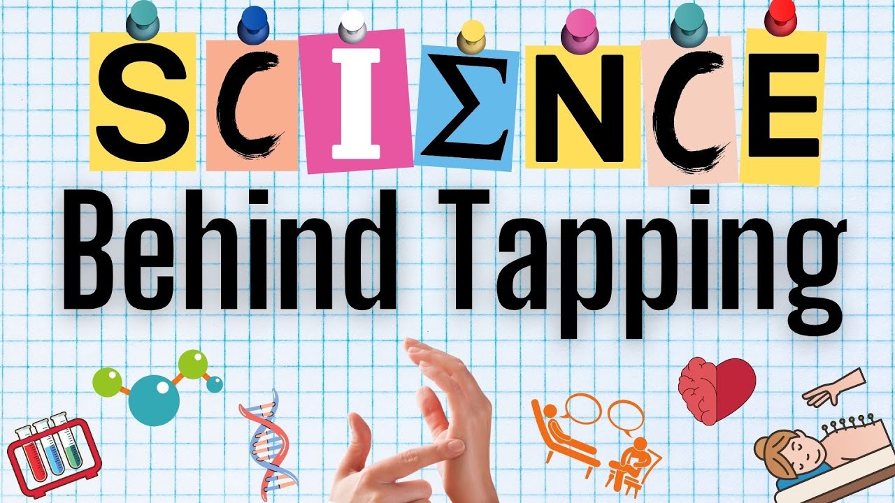 How EFT/Tapping works, Science behind Tapping & How Tapping can HELP YOU!