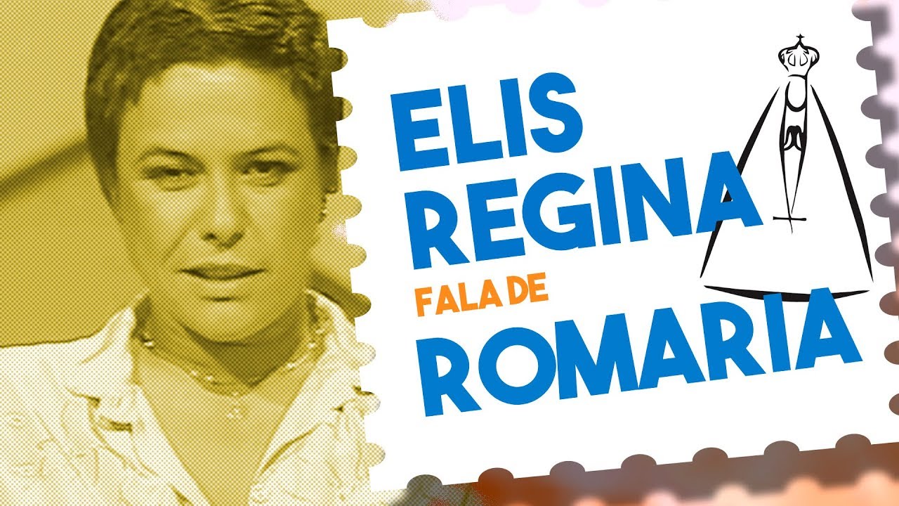 Elis Regina - Impressões sobre Romaria