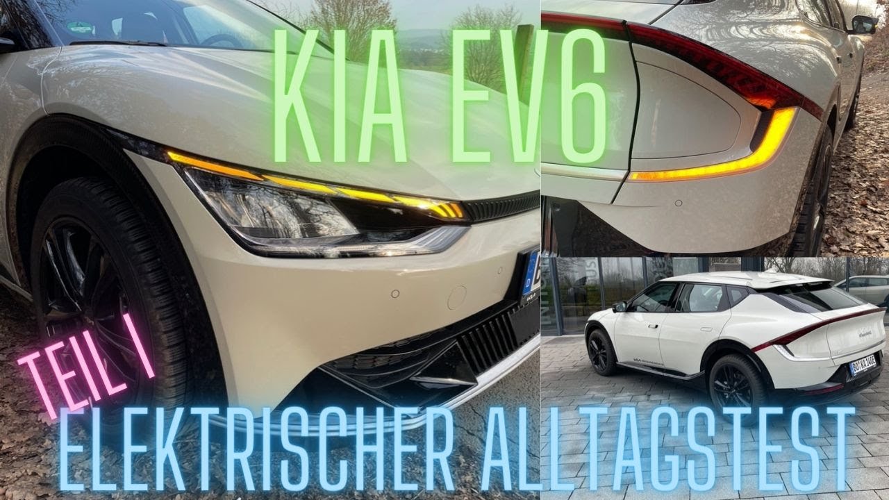 KIA EV6 - Alltagstest im Detail - Teil I