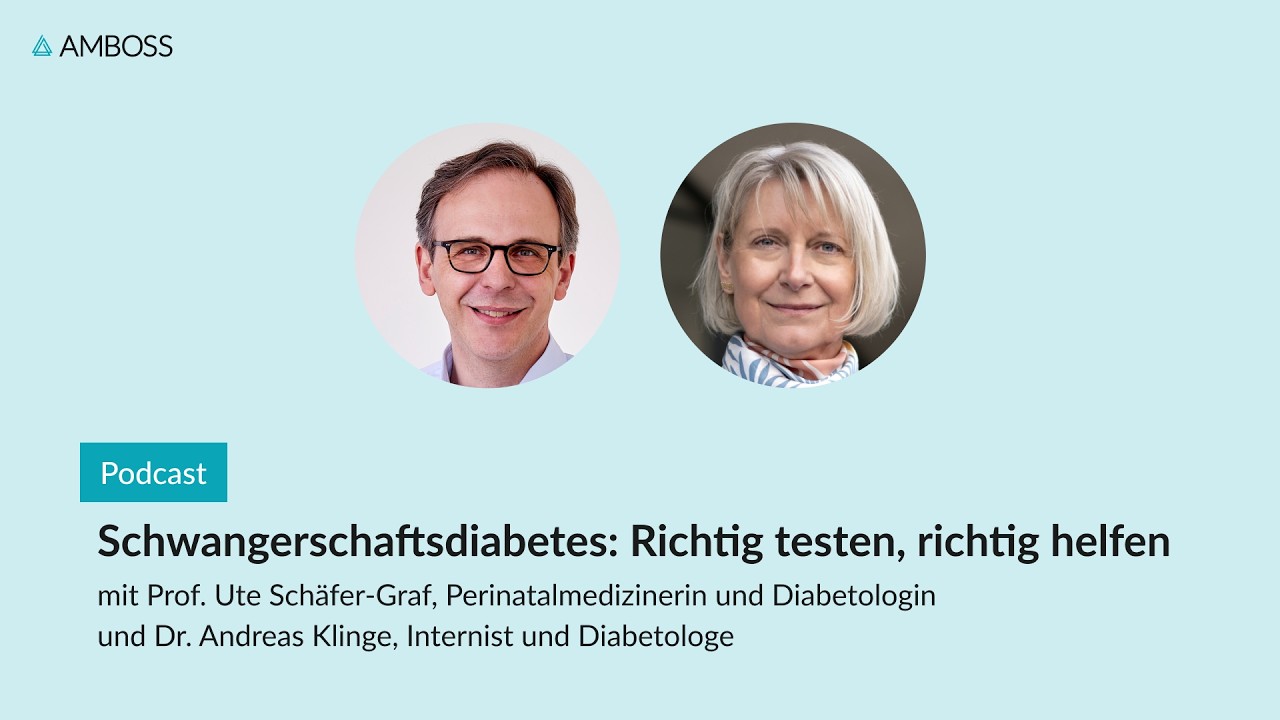 Schwangerschaftsdiabetes: Richtig testen, richtig helfen | AMBOSS-Podcast | 166