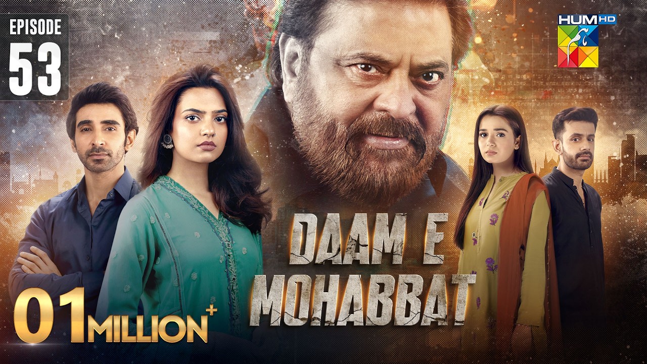 Daam-e-Mohabbat - Episode 53 [ENG SUB] 25th Feb 2026 - [ Janice Tessa & Mubashir Mehmood ] - HUM TV