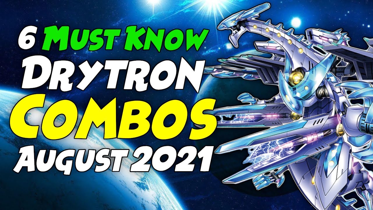 Drytron MUST KNOW Combo Tutorial | August 2021| Yu-Gi-Oh!