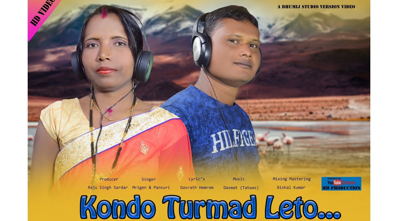 New Bhumij Studio version video Song 2021 ll Kondo turmad ll Mrigan & Pansuri .